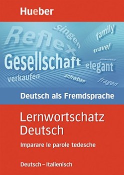 lernwortschatz deutsch (imparare le parole tedesche)