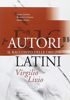 autori il racconto delle origini latini virgilio livio