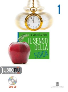 senso della fisica 1 x 3 liceo sc. + cd