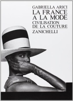 France a la mode Civilisation del la couture FC