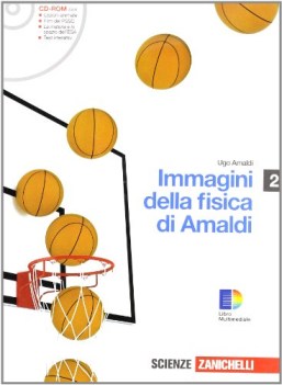 idee della fisica di amaldi 2 + cdrom