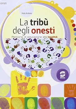 tribu degli onesti, educazione legalita