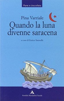 quando la luna divenne saracena