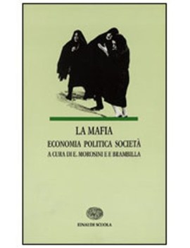 mafia economia politica fc societa x sup.