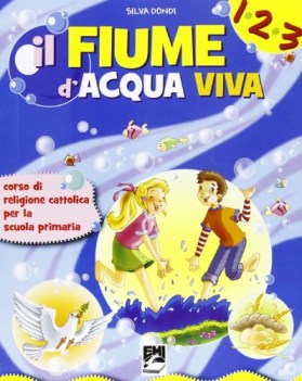 fiume d\'acqua viva 1-2-3