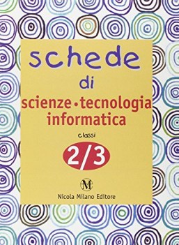 schede di scienze tecn.info. 2-3 x elem.