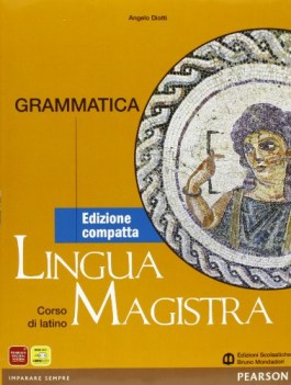 lingua magistra 1 esercizi+gramm. (2 tomi)