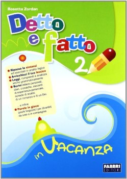 detto e fatto in vacanza 2