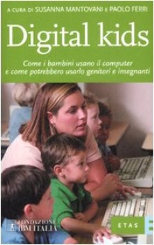 digital kids come ibambini usano il computer......