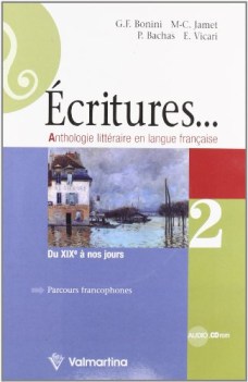 ecritures 2 +cd  antologie litteraire