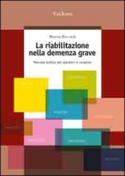 riabilitazione nella demenza grave