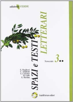 spazi e testi letterari 3 verde (2 tomi)