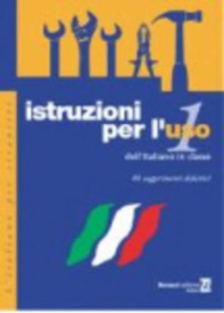 istruzioni per l\'uso d/ital. in classe 1