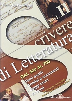 scrivere di letteratura vol. 2 dal 500 al 700