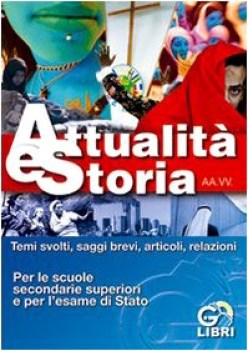 attualit e storia (temi svolti saggi brevi articoli relazioni)