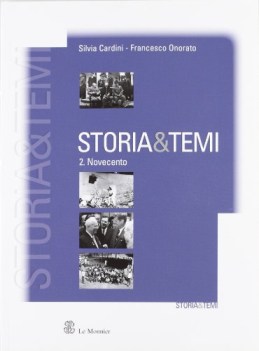 storia e temi 2 novecento