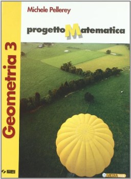 progetto matematica 3 geo + algebra