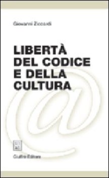 libert del codice e della cultura