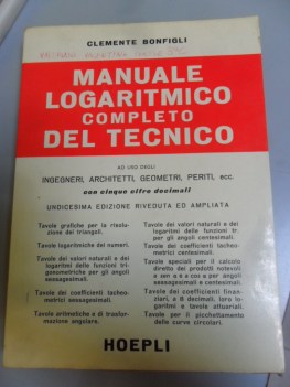 MANUALE LOGARITMICO COMPLETO DEL TECNICO HOEPLI