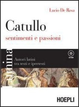 catullo (lumina) sentimenti e passioni + cdrom