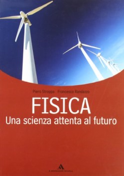 Fisica Un , scienza attenta