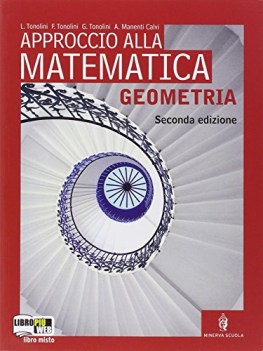 approccio alla matematica geometria x 1,2 ip ne09 2ed