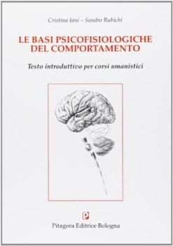 Basi psicofisiologiche del comportamento