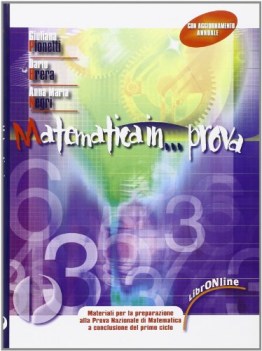 Matematica in Prova, con soluzioni +aggiornamento 2011