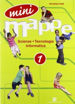 mini mappe 1 scienze tecnologia informatica