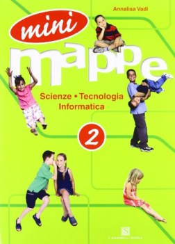 mini mappe 2 scienze tecnologia informatica