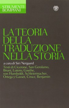 teoria della traduzione nella storia (nergaard)