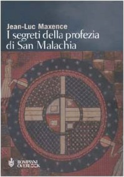 segreti della profezia di san malachia