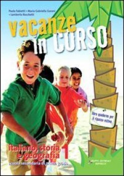 vacanze in corso 1 ita sto geogr +lettura