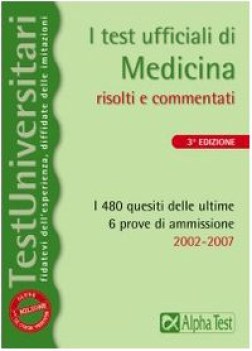 test ufficiali di medicina 2002-2007