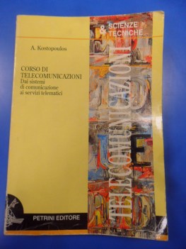 corso di telecomunicazioni dai sistemi ai servizi kostopoulos