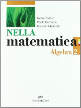 nella matematica alg.2+geom.2 (2tomi)