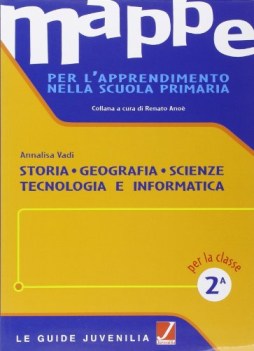 mappe 2 storia geografia scienze tecnol. e inform.