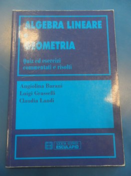 algebra lineare e geometria quiz eserc. commentati risolti