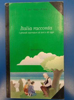 italia racconta - grandi narr. di ieri e di oggi