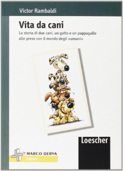 vita da cani