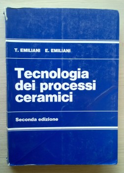 Tecnologia dei processi ceramici 2ed. 1989