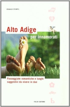 alto adige per innamorati