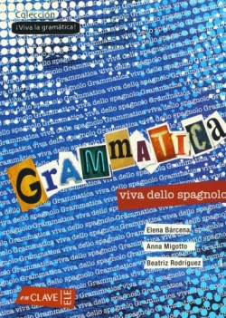 grammatica viva dello spagnolo