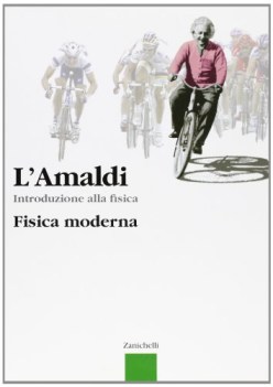 amaldi introduzione alla fisica moderna