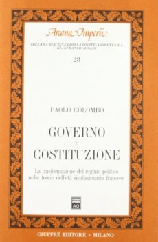 governo e costituzione la trasformazione del regime politico nelle teorie...