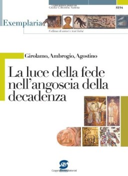 luce della fede nell\'angoscia della decadenza  exemplaria