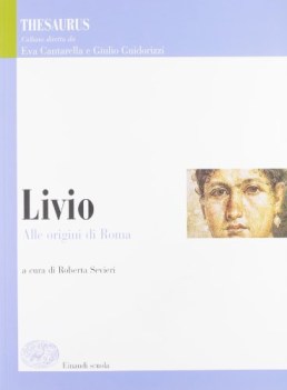 livio / alle origini di roma (thesaurus)