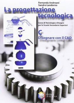 progettazione tecnologica-c disegnare con cad