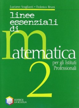 Linee essenziali di matematica 2 Professionali FC