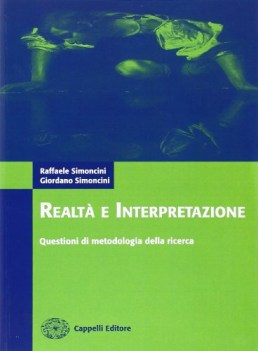 realt e interpretazione questioni di metodologia della ricerca